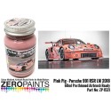 Zero Paints Pink Pig Porsche 991 RSR LM 2018 60ml