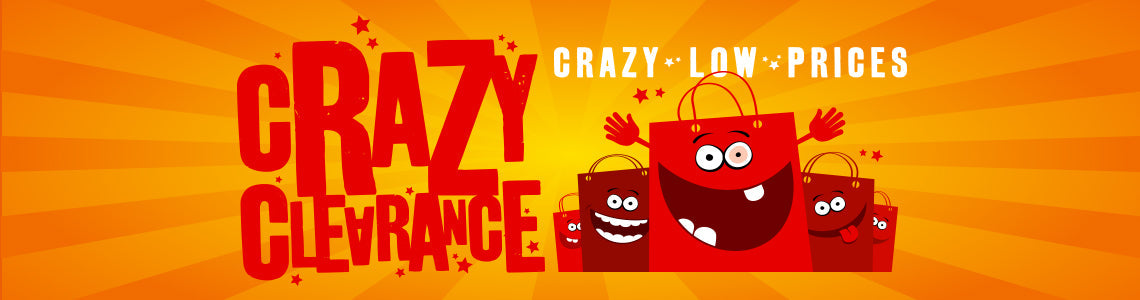 Crazy Clearance Sale