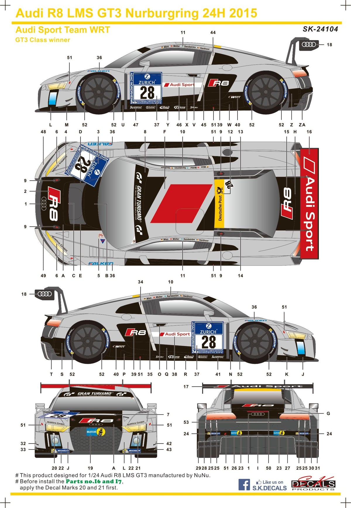 S.K. Decals Audi R8 LMS GT3 Nurburgring 24H 15 Audi Sport Team WRT Dec